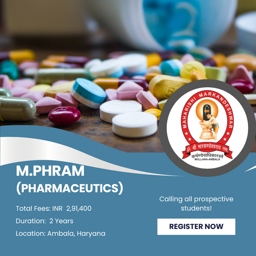 M.Pharm.- (Pharmaceutics)  at Maharishi Markandeshwar (Deemed To Be University), Ambala
